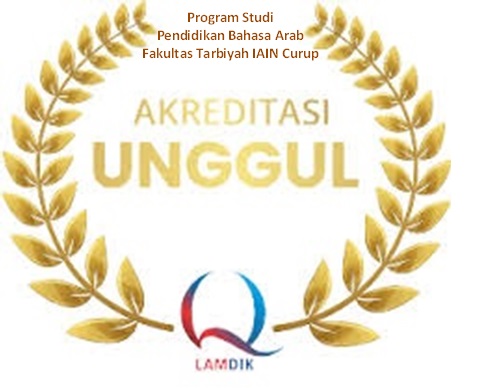 Prodi Pendidikan Bahasa Arab Resmi Terakreditasi “Unggul”: Fakultas Tarbiyah IAIN Curup Kini Miliki Lima Prodi Unggul