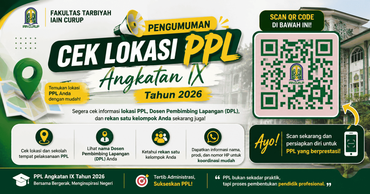 📢 LOKASI PPL ANGKATAN IX FAKULTAS TARBIYAH IAIN CURUP TAHUN 2026 TELAH DAPAT DI CEK!
