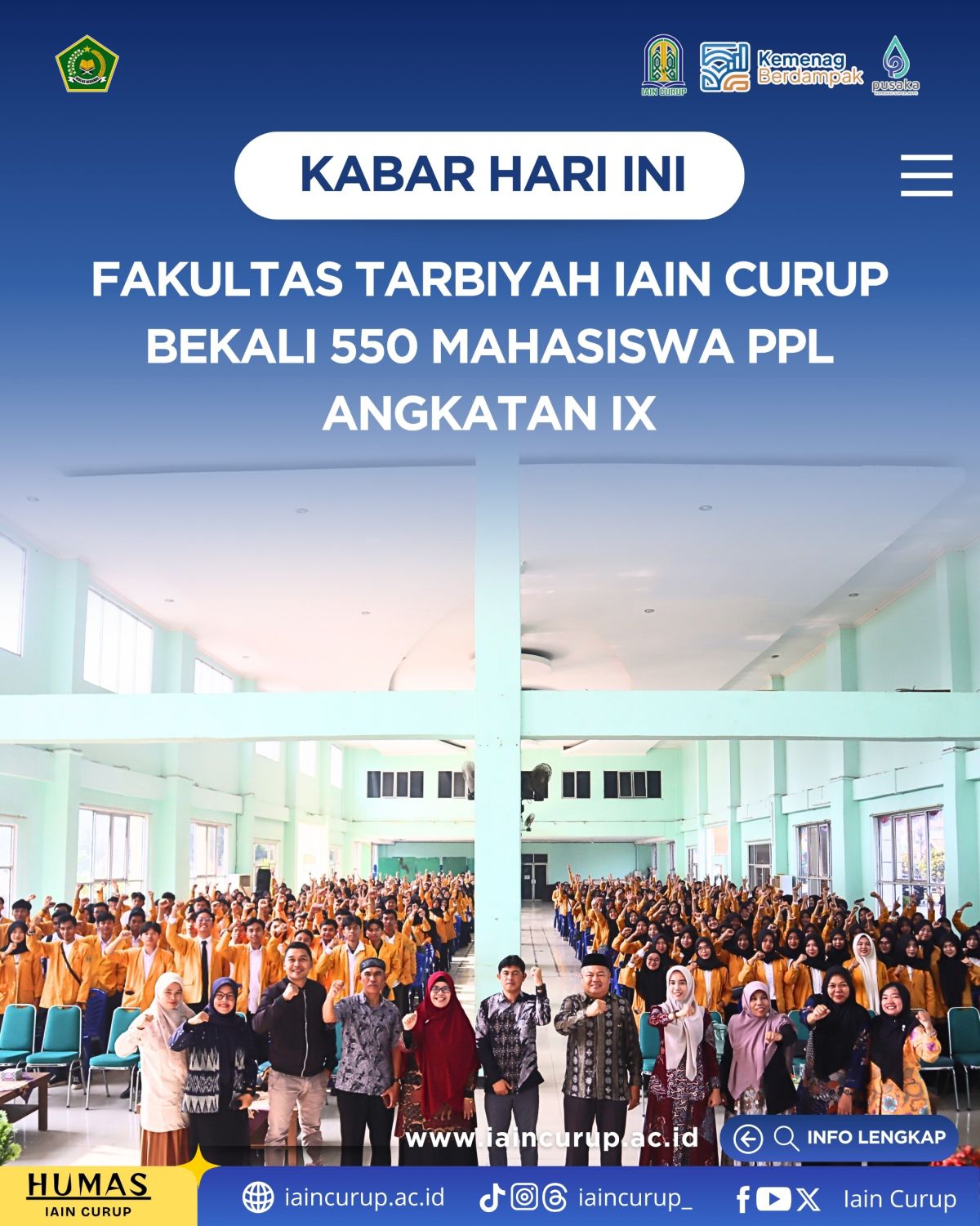 Pembekalan 550 Mahasiswa PPL Fakultas Tarbiyah IAIN Curup: Menguatkan Kompetensi, Menebar Manfaat, Membangun Generasi Berakhlak dan Profesional