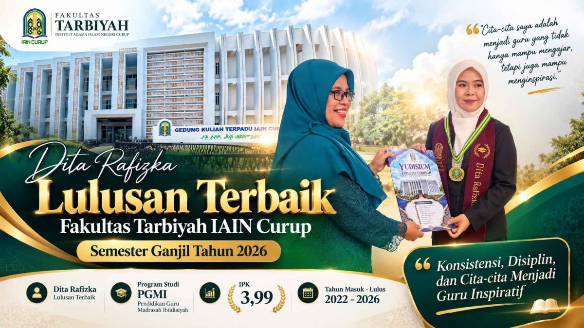 Dita Rafizka, Peraih IPK 3,99 Fakultas Tarbiyah IAIN Curup: Konsistensi, Disiplin, dan Cita-Cita Menjadi Guru Inspiratif
