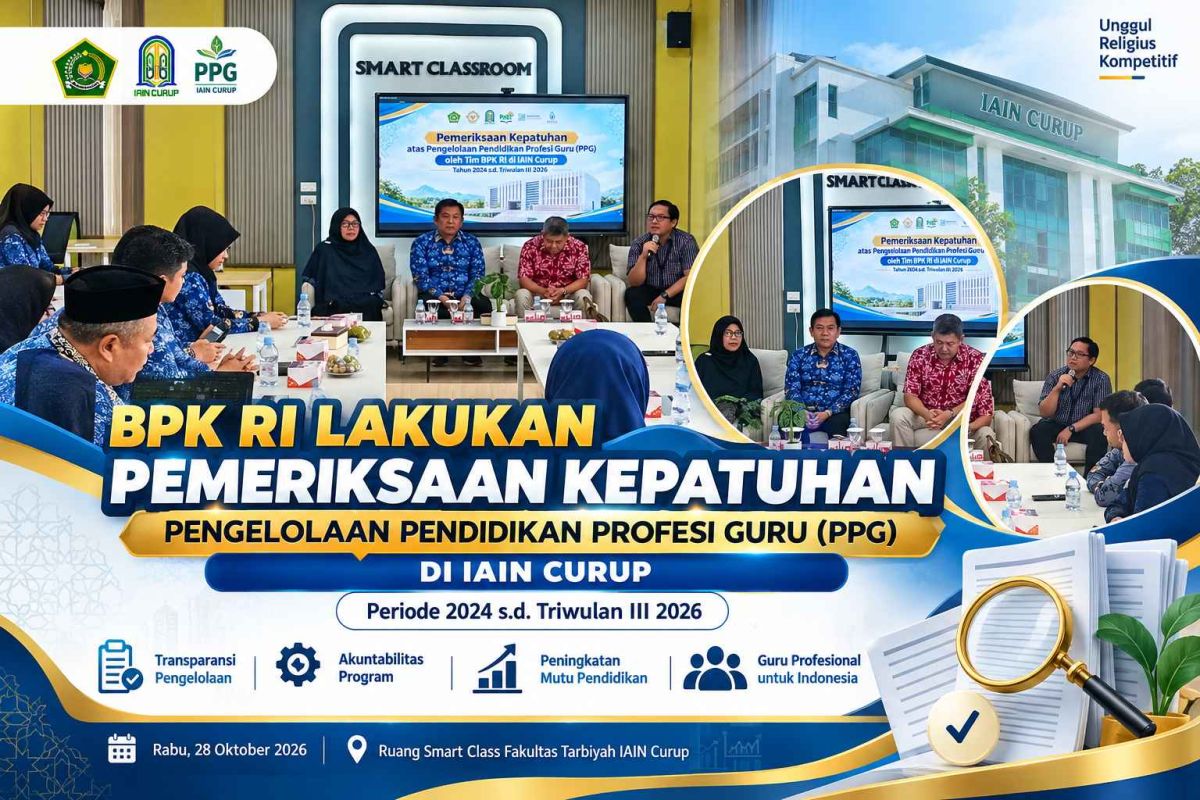 BPK RI Lakukan Pemeriksaan Kepatuhan Pengelolaan PPG di IAIN Curup, Rektor Tegaskan Komitmen Transparansi dan Akuntabilitas